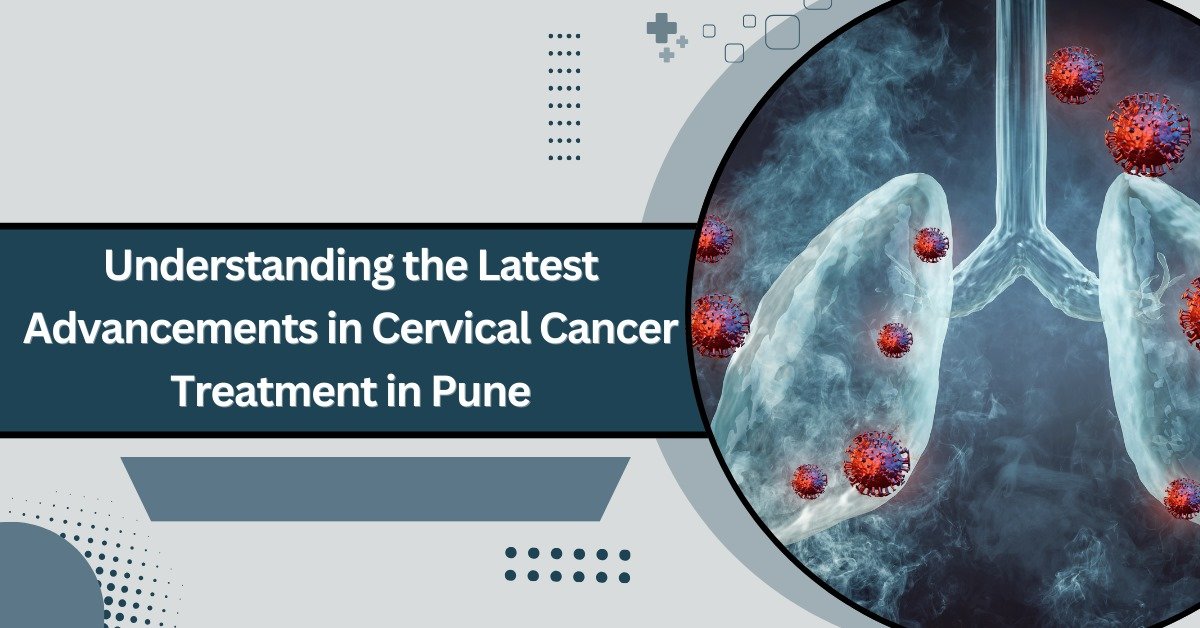 What is cervical cancer?| best cancer treatment in Pune